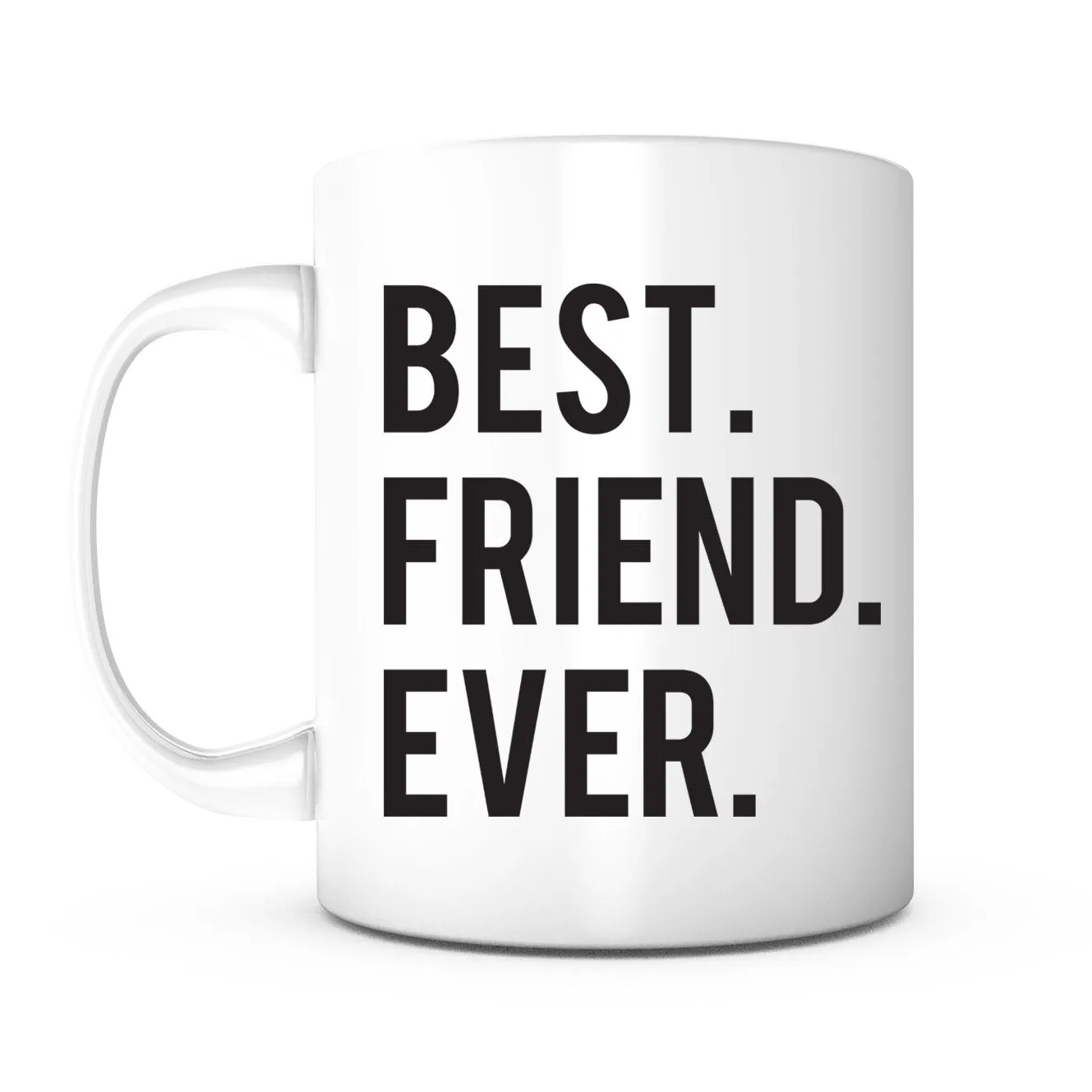 "Best Friend Ever" Mug